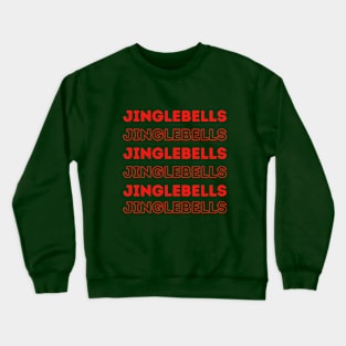 Jinglebells Crewneck Sweatshirt